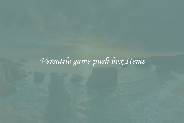 Versatile game push box Items