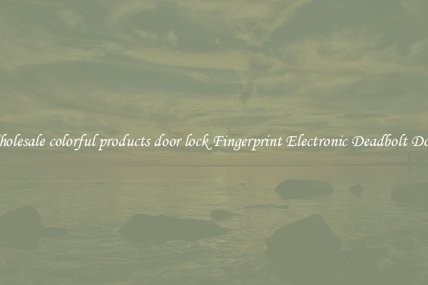 Wholesale colorful products door lock Fingerprint Electronic Deadbolt Door 