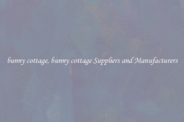 bunny cottage, bunny cottage Suppliers and Manufacturers