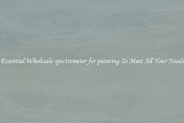 Essential Wholesale spectrometer for painting To Meet All Your Needs