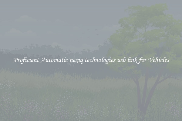 Proficient Automatic nexiq technologies usb link for Vehicles