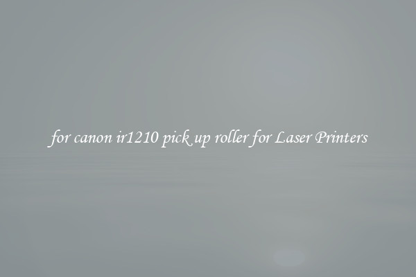 for canon ir1210 pick up roller for Laser Printers