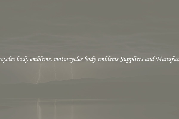 motorcycles body emblems, motorcycles body emblems Suppliers and Manufacturers