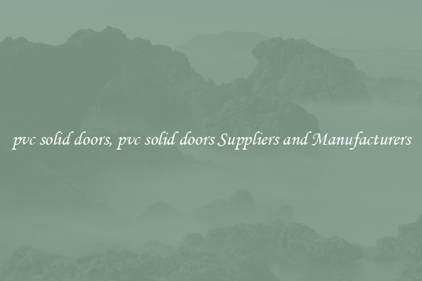 pvc solid doors, pvc solid doors Suppliers and Manufacturers