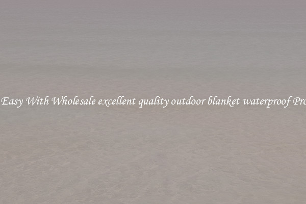Sleep Easy With Wholesale excellent quality outdoor blanket waterproof Products